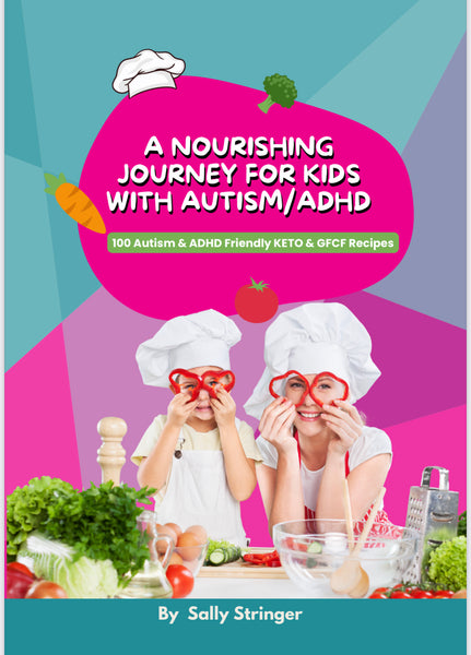 Nourishing Journey for Kids with Autism/ADHD (Glutenfree/Casein free & Keto Recipe ebook)